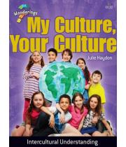 My Culture Your Culture: Wonderings Student Book (9781925009583)