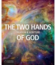 The Two Hands of God: Creation & Scripture (9781922152848)