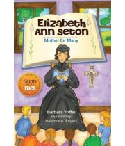 Elizabeth Ann Seton: Mother of Many (9780764822414)