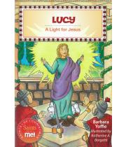 Lucy: A Light for Jesus (9780764823251)