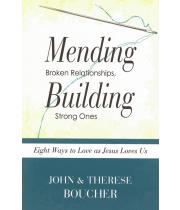 Mending Broken Relationships, Building Strong Ones (9781593252779)