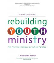 Rebuilding Youth Ministry (9781594715761)