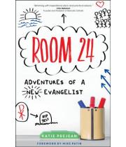 Room 24: Adventures of a NEW Evangelist (9781594716492)