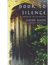 Door to Silence: An Anthology John Main (9781853117497)