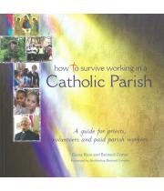 How to Survive Working in a Catholic Parish (9780852314609)