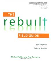 The Rebuilt Field Guide: Ten Steps for Getting Started (9781594717017)