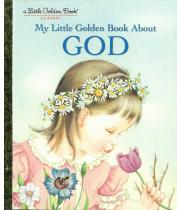 A Little Golden Book: About God (9780307021052)