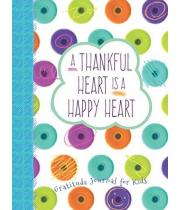 Journal, Gratitude: A Thankful Heart is a Happy Heart (9781424552009)