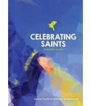 Celebrating Saints, Teacher Guide (9781925073270)