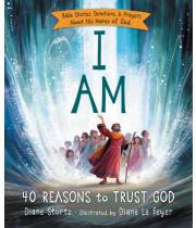 I AM: 40 Reasons to Trust God (9780529120663)