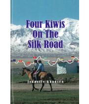 Four Kiwis on the Silk Road (9780994133083)