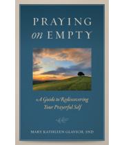 Praying on Empty: A Guide to Rediscovering... (9781627852654)