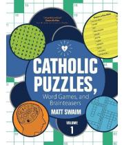 Catholic Puzzles: Word Games Brainteasers Vol 1 (9781594715495)