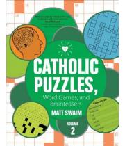 Catholic Puzzles: Word Games Brainteasers Vol 2 (9781594715518)