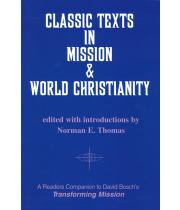 Classic Texts in Mission and World Christianity (9781570750069)