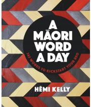 A Maori Word a Day (9780143772132)