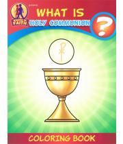 Colouring Book: What is the Holy Communion? (9781939182678)