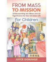 From Mass to Mission: Understanding the Mass...for Children (9781616712983)