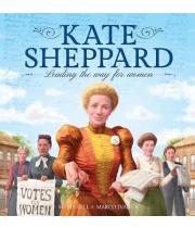 Kate Sheppard, Leading the Way For Women (9781775435471)