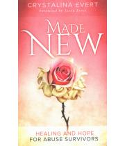 Made New, Healing and Hope for Abuse Survivors (9781944578886)