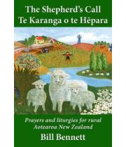 The Shepherd's Call - Te Karanga o te Hepara: Prayers... (9781720226949)