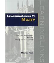 LearningLinks to Mary (9781921538049)