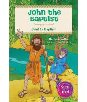 John the Baptist: Saint for Baptism (9780764827969)