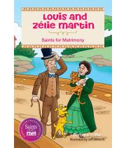 Louis and Zélie Martin: Saints of Matrimony (9780764827945)