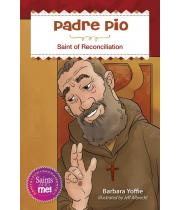 Padre Pio: Saint for Reconciliation (9780764827921)