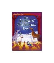 A Little Golden Book: The Animals' Christmas Eve (9780375839238)