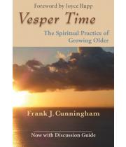 Vesper Time: The Spiritual Practice of Growing Older (9781626983519)