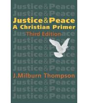 Justice & Peace: A Christian Primer (9781626983281)