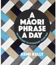 A Maori Phrase a Day (9780143773412)