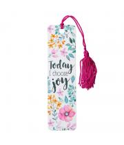 Bookmark with Tassel: Today I Choose Joy (TBM102)