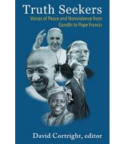 Truth Seekers: Voices of Peace and Nonviolence from... (9781626983564)