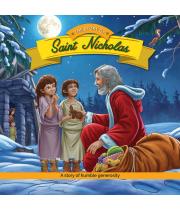 The Story of Saint Nicholas: A Story of Humble Generosity (9781947774797)