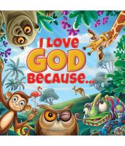 I Love God Because... (9781947774742)