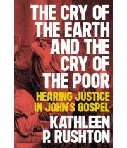 The Cry of the Earth and the Cry of the Poor (9780334059059)