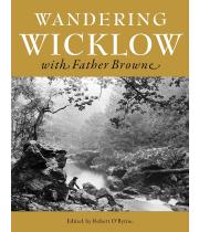 Wandering Wicklow with Father Brown (9781788122689)