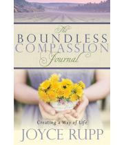 The Boundless Compassion Journal: Creating a Way of Life (9781932057249)