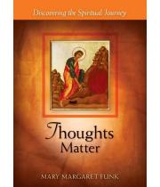 Thoughts Matter: Discovering the Spiritual Journey (9780814635254)