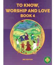 To Know Worship and Love: Book 4 (9781921154348)