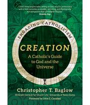 Creation: A Catholic's Guide to God and the Universe (9781646801077)