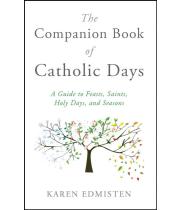 The Companion Book of Catholic Days (9781593256029)