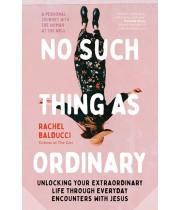 No Such Thing as Ordinary: Unlocking Your Extra.. (9781646801275)