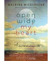 Open Wide My Heart: A Journal of a Prayer Life (9781932057317)