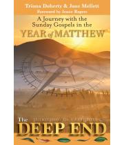 The Deep End...Sunday Gospels in the year of Matthew (9781788125642)