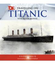 Travelling on Titanic with Father Browne, 4th Edition (9781788125246)