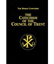 Catechism of the Council of Trent (9780895558848)