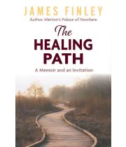 The Healing Path: A Memoir and an Invitation (9781626985100)